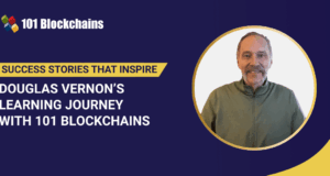 Success Story: Douglas Vernon’s Learning Journey with 101 Blockchains