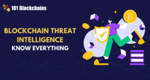 What Is Blockchain Threat Intelligence and Why It Matters