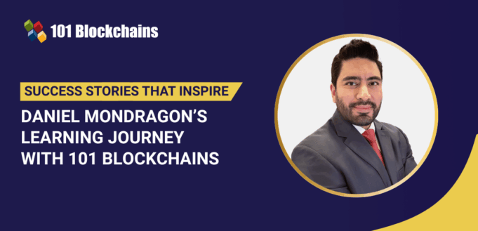 Success Story: Daniel Mondragon’s Learning Journey with 101 Blockchains