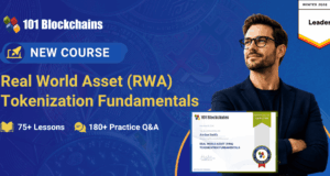 Announcement – Real World Asset (RWA) Tokenization Fundamentals Course Launched