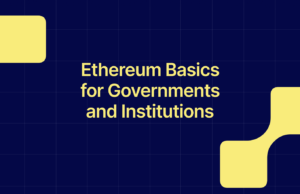 Ethereum for Governments and Institutions: Why neutral infrastructure matters now